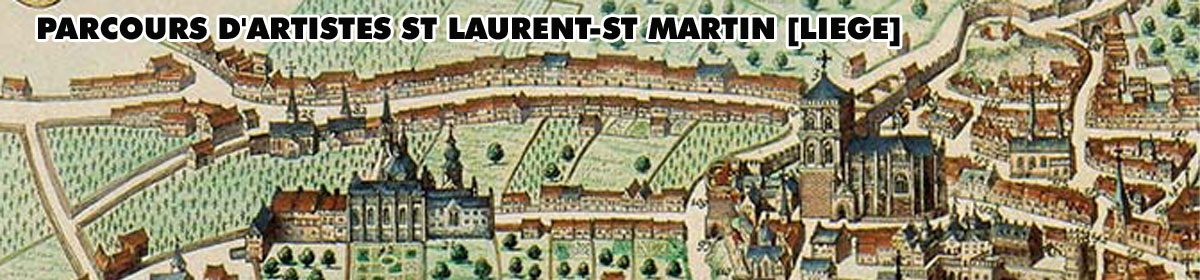 Parcours d'artistes St Laurent – St Martin [Liège]